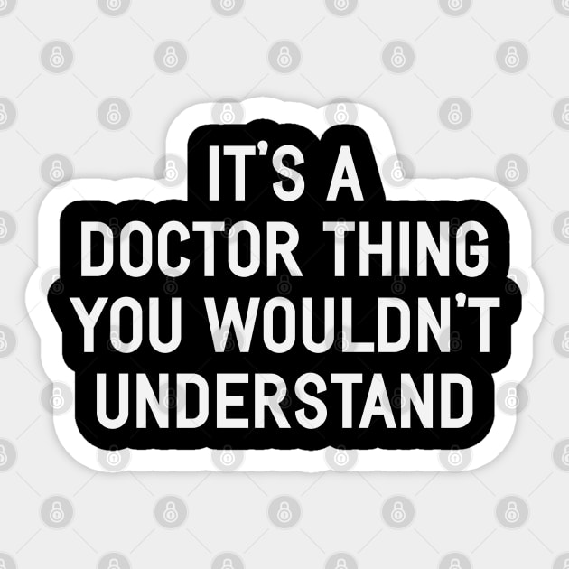 It's A Doctor Thing Sticker by Venus Complete